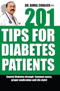 201 Tips for Diabetes Patients [DRM] - Dr. Bimal Chhajer - ebook