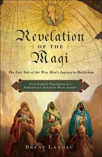 Revelation of the Magi [DRM] - Brent Landau - ebook