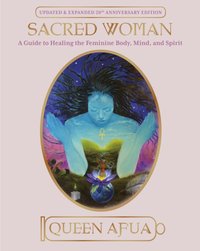 Sacred Woman [DRM] - Queen Afua - ebook