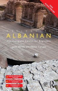 Colloquial Albanian [DRM] - Hector Campos - ebook