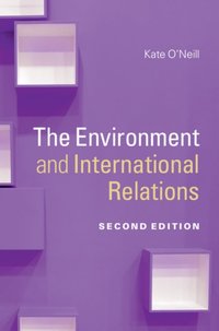 Environment and International Relations [DRM] - Kate O'Neill - ebook