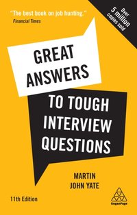 Great Answers to Tough Interview Questions [DRM] - Martin John Yate - ebook