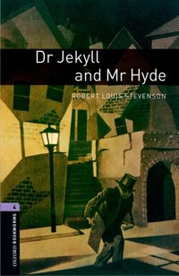 Dr Jekyll and Mr Hyde Level 4 Oxford Bookworms Library [DRM] - Robert Louis Stevenson - ebook