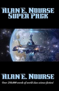 Alan E. Nourse Super Pack [DRM] - Alan E. Nourse - ebook