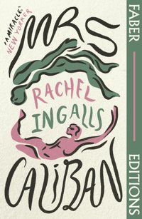 Mrs Caliban (Faber Editions) [DRM] - Rachel Ingalls - ebook