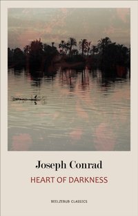 Heart of Darkness [DRM] - Conrad Joseph Conrad - ebook