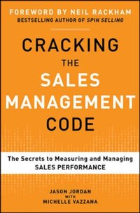 Cracking the Sales Management Code: The Secrets to Measuring and Managing Sales Performance [DRM] - Michelle Vazzana - ebook