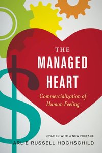 Managed Heart [DRM] - Arlie Russell Hochschild - ebook