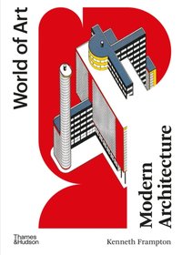 Modern Architecture [DRM] - Kenneth Frampton - ebook