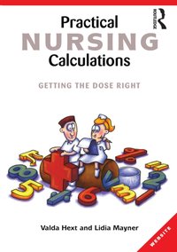 Practical Nursing Calculations [DRM] - Valda Hext - ebook