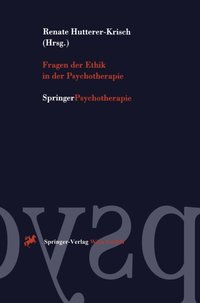 Fragen der Ethik in der Psychotherapie [DRM] - Renate Hutterer-Krisch - ebook