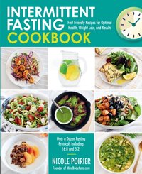 Intermittent Fasting Cookbook [DRM] - Nicole Poirier - ebook