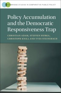Policy Accumulation and the Democratic Responsiveness Trap [DRM] - Yves Steinebach - ebook