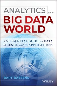 Analytics in a Big Data World [DRM] - Bart Baesens - ebook
