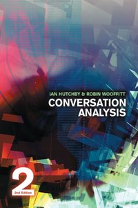 Conversation Analysis [DRM] - Robin Wooffitt - ebook