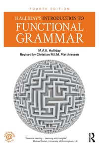 Halliday's Introduction to Functional Grammar [DRM] - Christian M.I.M. Matthiessen - ebook