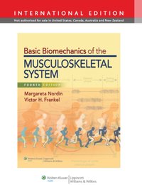 Basic Biomechanics of the Musculoskeletal System [DRM] - Margareta Nordin - ebook