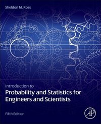 Introduction to Probability and Statistics for Engineers and Scientists [DRM] - Sheldon M. Ross - ebook