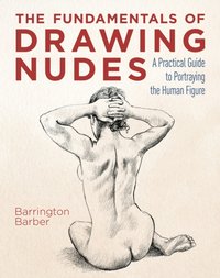 Fundamentals of Drawing Nudes [DRM] - Barrington Barber - ebook