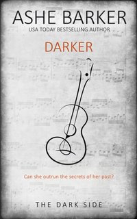 Darker [DRM] - Ashe Barker - ebook
