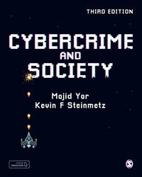 Cybercrime and Society [DRM] - Majid Yar - ebook