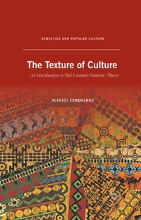 Texture of Culture [DRM] - A. Semenenko - ebook