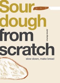 Sourdough [DRM] - James Morton - ebook