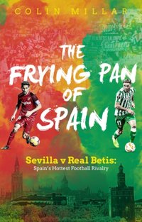Frying Pan of Spain [DRM] - Colin Millar - ebook