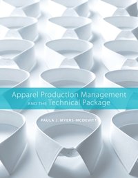 Apparel Production Management and the Technical Package [DRM] - Myers-McDevitt Paula J. Myers-McDevitt - ebook