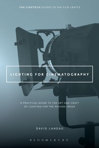 Lighting for Cinematography [DRM] - Landau David Landau - ebook