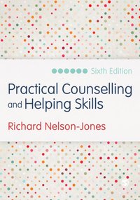 Practical Counselling and Helping Skills [DRM] - Richard Nelson-Jones - ebook