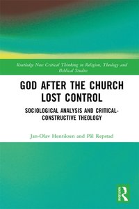 God After the Church Lost Control [DRM] - Pal Repstad - ebook