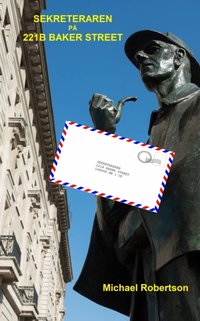 Sekreteraren på 221 B Baker Street [DRM] - Michael Robertson - ebook