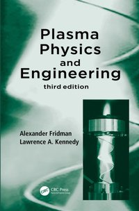 Plasma Physics and Engineering [DRM] - Lawrence A. Kennedy - ebook