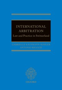 International Arbitration: Law and Practice in Switzerland [DRM] - Antonio Rigozzi - ebook