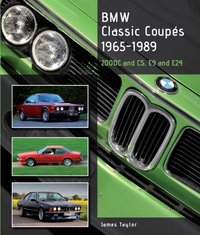 BMW Classic Coupes, 1965-1989 [DRM] - James Taylor - ebook