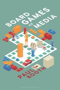 Board Games as Media [DRM] - Booth Paul Booth - ebook