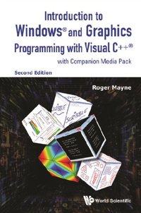 Introduction To Windows And Graphics Programming With Visual C++ (With Companion Media Pack) (Second Edition) [DRM] - Mayne Roger W Mayne - ebook