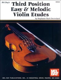 Third Position Easy & Melodic Violin Etudes [DRM] - Stephanie Hack Swoveland - ebook