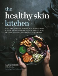 Healthy Skin Kitchen [DRM] - Karen Fischer - ebook