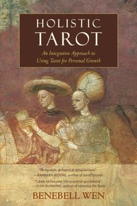 Holistic Tarot [DRM] - Benebell Wen - ebook