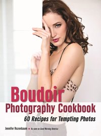 Boudoir Photography Cookbook [DRM] - Jennifer Rozenbaum - ebook