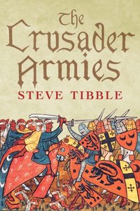 Crusader Armies [DRM] - Steve Tibble - ebook