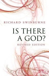 Is There a God? [DRM] - Richard Swinburne - ebook