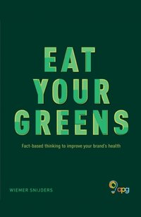 Eat Your Greens [DRM] - Wiemer Snijders - ebook