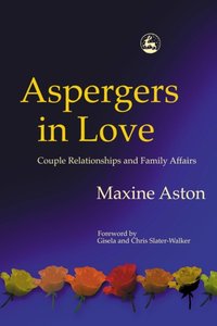 Aspergers in Love [DRM] - Maxine Aston - ebook