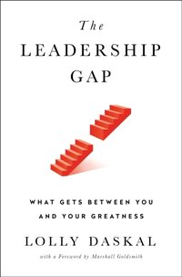 Leadership Gap [DRM] - Lolly Daskal - ebook