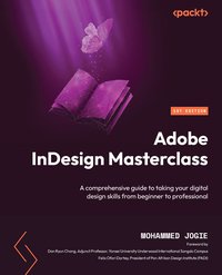 Adobe InDesign Masterclass - Mohammed Jogie - ebook