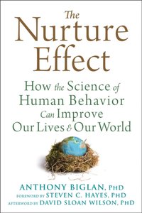 Nurture Effect [DRM] - David Sloan Wilson - ebook