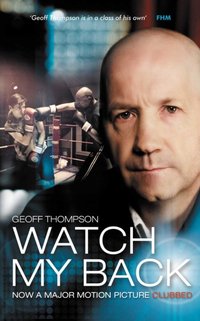 Watch My Back [DRM] - Geoff Thompson - ebook